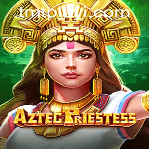 AztecPriestess: Unveiling the Mysteries of an Ancient Game