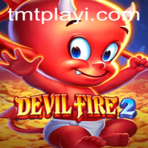 Discover DevilFire2: An Immersive Gaming Experience with TMTPlay