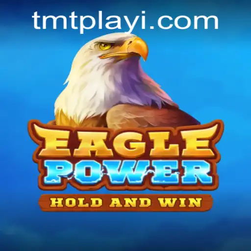 EaglePower: Exciting Gaming Adventure with tmtplay