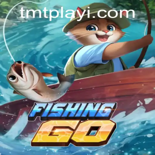 Exploring the Exciting World of FishingGO: A New Gaming Adventure with tmtplay