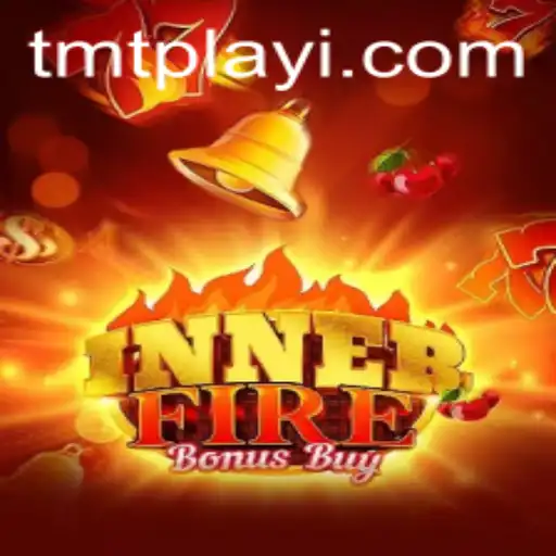 Exploring InnerFireBonusBuy: A Deep Dive into the Exciting World of TMTPlay