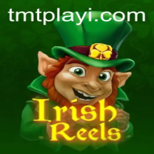 Exploring IrishReels: A Captivating Journey into the World of TMTPlay