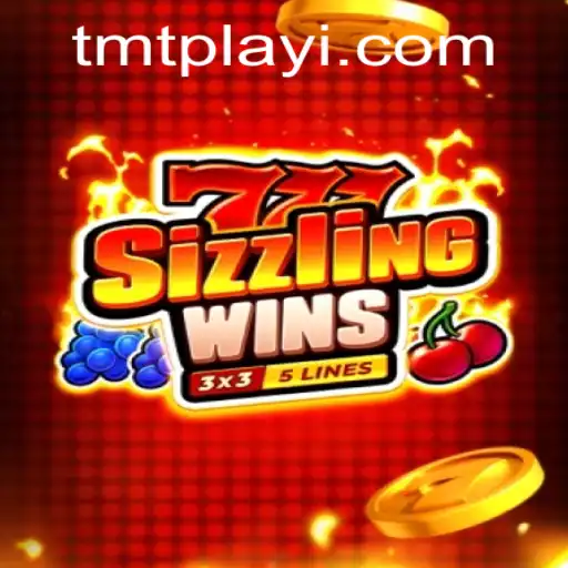 Exploring 777SizzlingWins and the Excitement of TMTplay