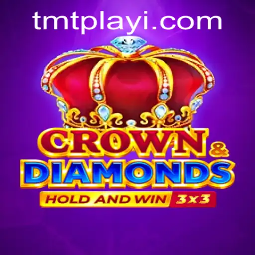 Discover the World of Crowndiamonds: A Deep Dive into the Tantalizing New Game by TMTPlay