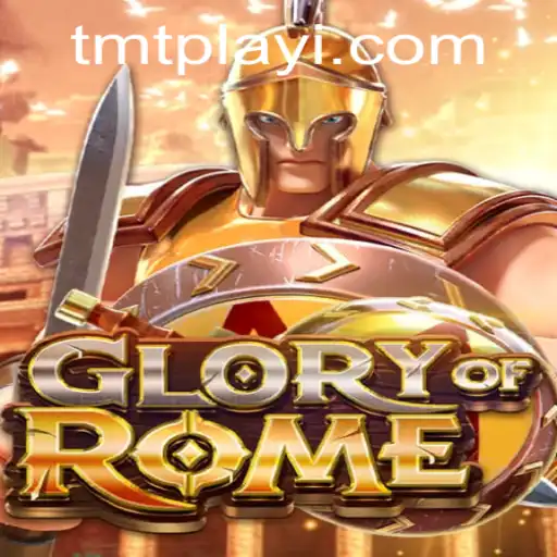 Exploring GloryofRome: A Strategic Journey into Ancient Rome with Tmtplay