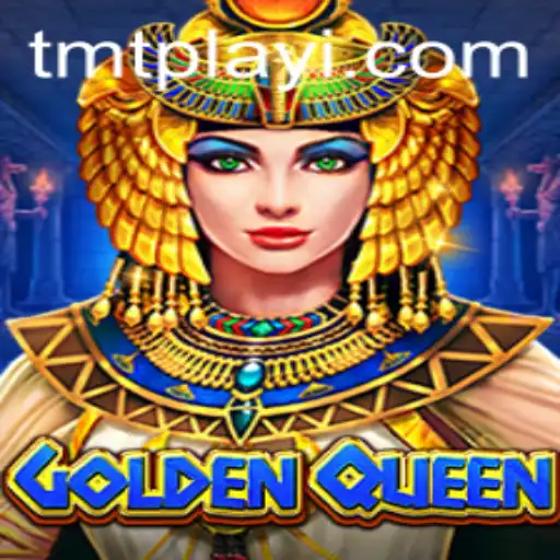GoldenQueen: An Intriguing Adventure with TMTPlay