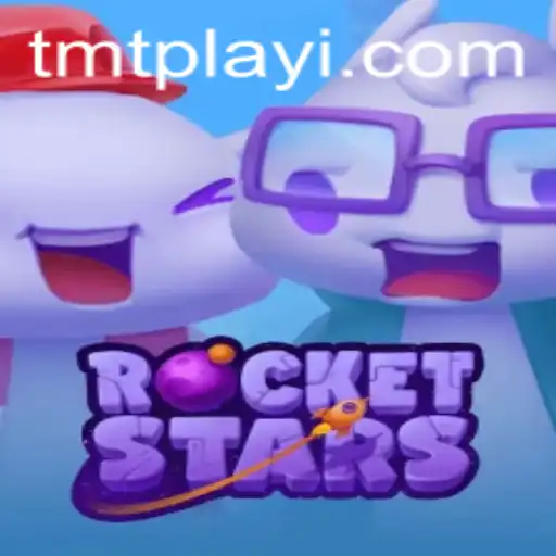 Exploring the Thrilling World of RocketStars and TMTPlay