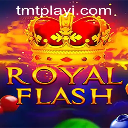 Exploring the Exciting World of RoyalFlash and tmtplay