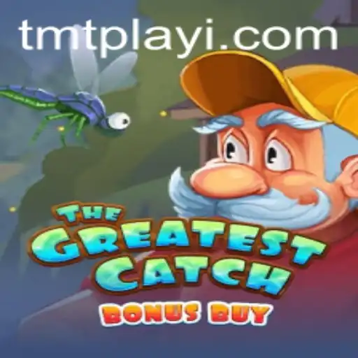 Discover the Excitement of TheGreatestCatchBonusBuy on tmtplay
