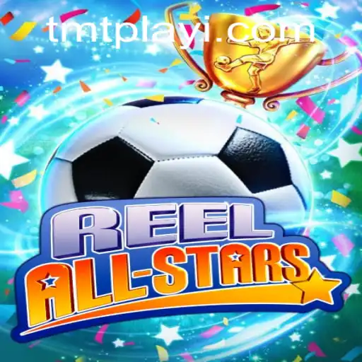 Unveiling ReelAllStars: The Next Big Thing in Online Gaming