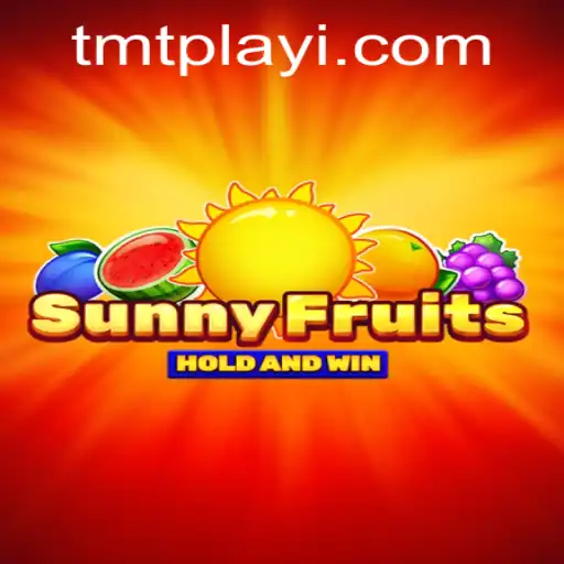 Exploring the Vibrant World of SunnyFruits and tmtplay