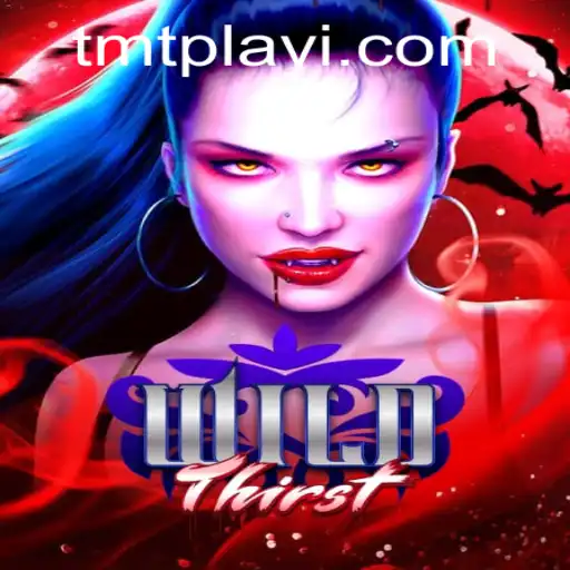 Unveiling WildThirst: A Thrilling Adventure in the World of Tmtplay